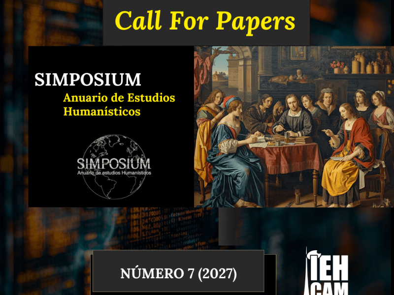 Abierta convocatoria para el Número 7 (2027) de Simposium. Anuario de Estudios Humanísticos